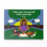 Take Care of Yourself with Ayurveda